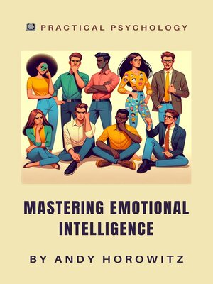 cover image of Mastering Emotional Intelligence